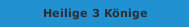 Heilige 3 Könige 